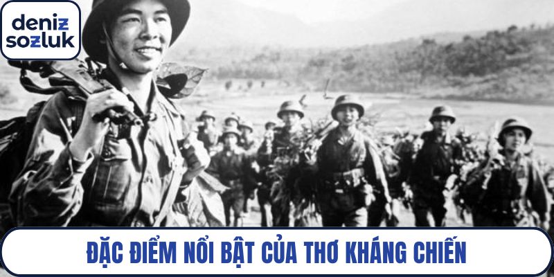 Đặc điểm nổi bật của thơ kháng chiến