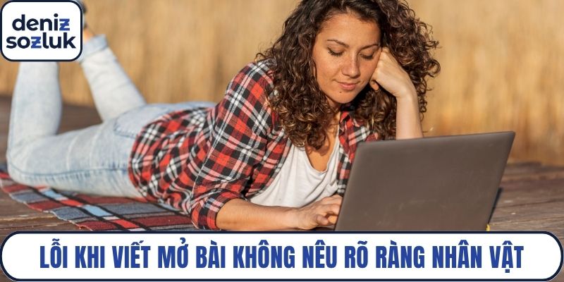 Lỗi khi viết mở bài không nêu rõ ràng nhân vật