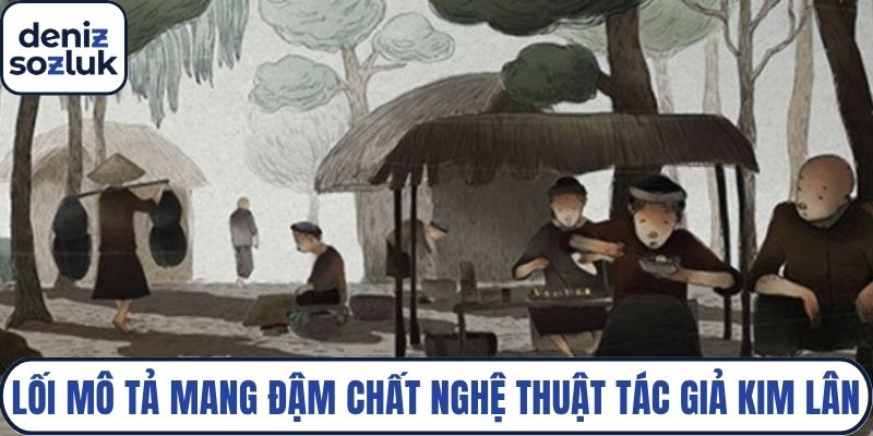 Lối mô tả mang đậm chất nghệ thuật của tác giả Kim Lân
