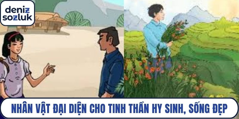 Nhân vật đại diện cho tinh thần hy sinh, sống đẹp