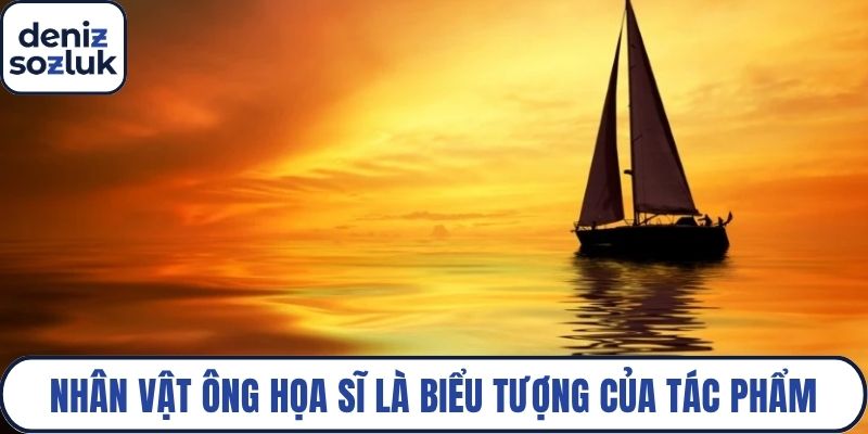 Nhân vật ông họa sĩ là biểu tượng của tác phẩm