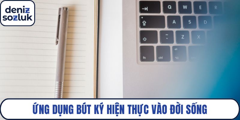 Ứng dụng bút ký hiện thực vào đời sống